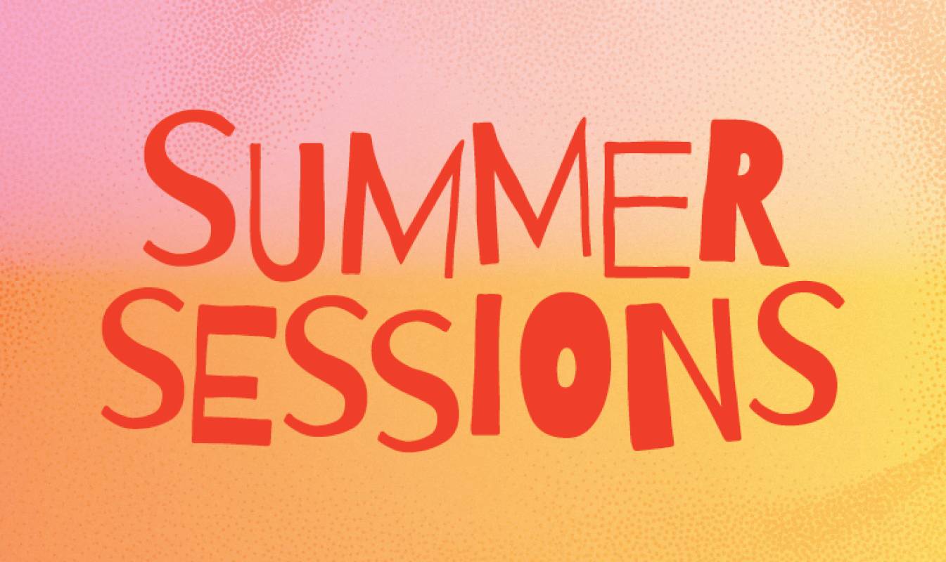 Summer Sessions